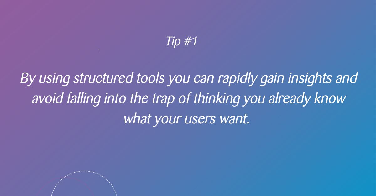 Tip #1 for the Product Discovery